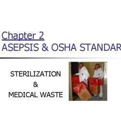 Chapter 17 medical asepsis and the osha standard